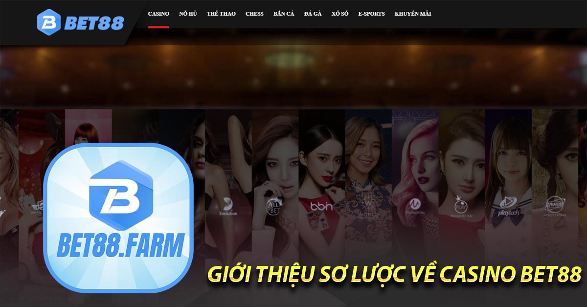 Casino BET88 – Sòng Bạc Casino Online BET88 Đỉnh Cao - bet88.farm - vosija