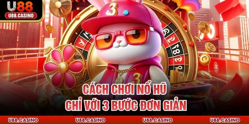 Cách Chơi Nổ Hũ Thắng Lớn Cho Người Mới Và Cao Thủ - vosija