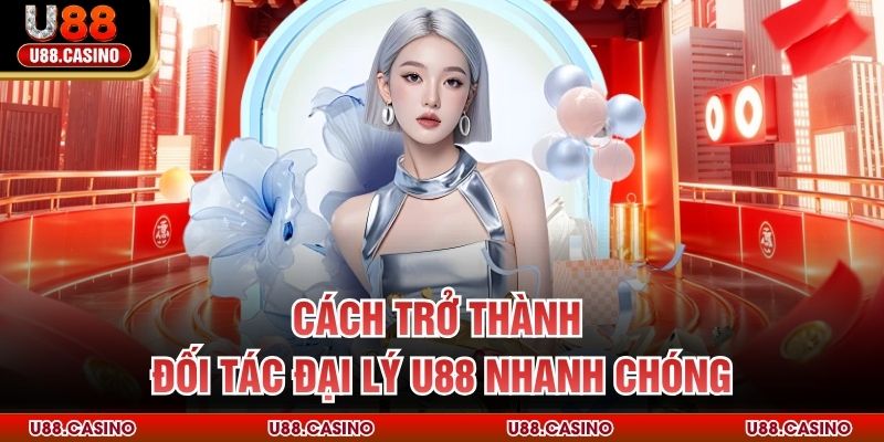 Hợp Tác Đại Lý U88 - Kiếm Tiền Khủng Nhờ Hoa Hồng Hấp Dẫn - vosija