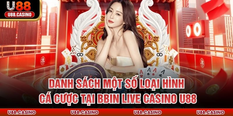 BBIN Live Casino U88 Trải Nghiệm Sân Chơi Giải Trí Đỉnh Cao - vosija