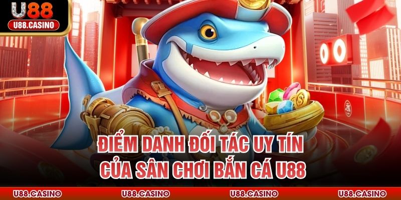 Bắn Cá U88 - Thám Hiểm Đại Dương Săn Mồi Cực Đỉnh Cao - vosija