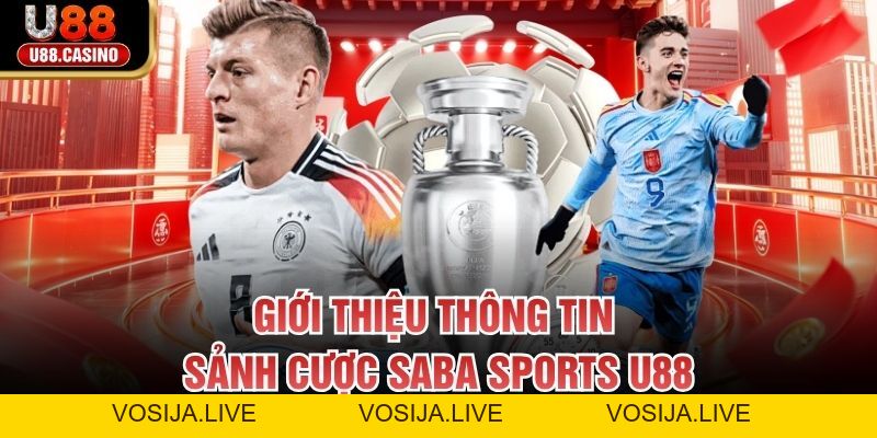 SABA Sports U88 – Nền Tảng Cá Cược Thể Thao Đỉnh Cao 2026 - vosija