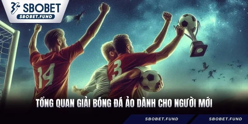 Giải Bóng Đá Ảo - Hướng Dẫn Cược Hiệu Quả 2026 - vosija
