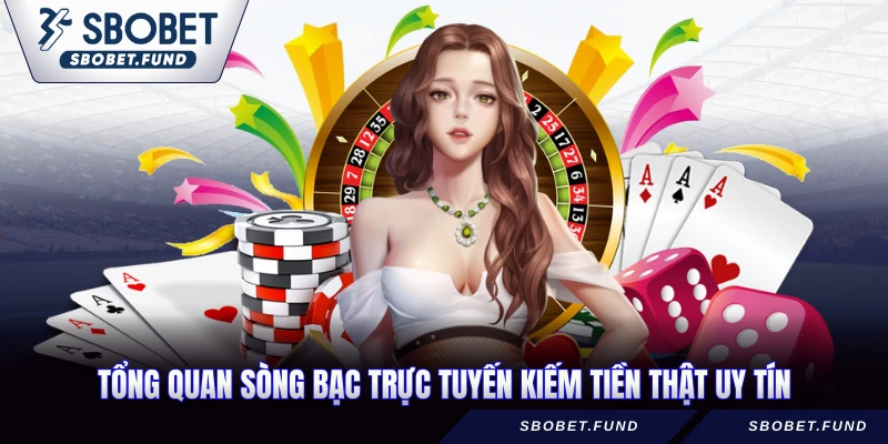Sòng Bạc Trực Tuyến Kiếm Tiền Thật - Bí Quyết Thắng Lớn - vosija